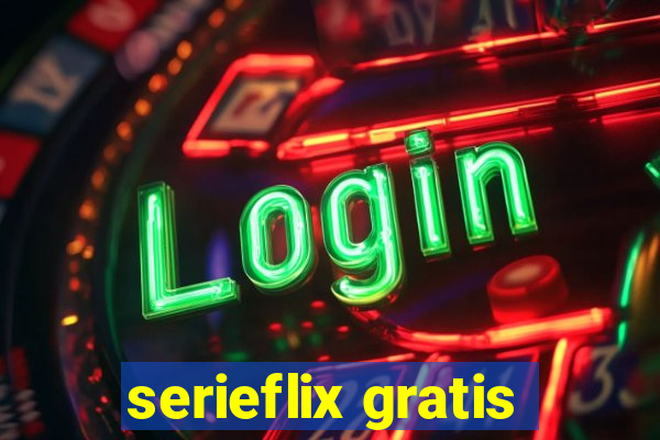 serieflix gratis